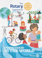 The Rotary Foundation is Rotary's Global Charity